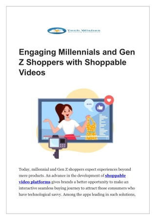 Engaging Millennials and Gen Z Shoppers with Shoppable Videos