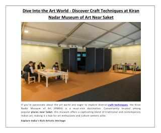 Dive Into the Art World - Discover Craft Techniques at Kiran Nadar Museum of Art