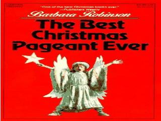 The Best Christmas Pageant Ever Chapter 3