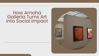 How Amoha Galleria Turns Art into Social Impact
