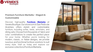 Premium Furniture Marbella – Elegant & Customizable