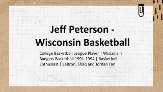 Jeff Petersen - Wisconsin - A Courageous Pioneer