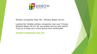 Window Companies Near Me Window Repair US Inc