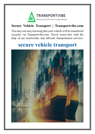 Secure Vehicle Transport  Transportvibe.com
