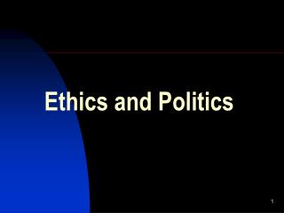 Ethics and Politics