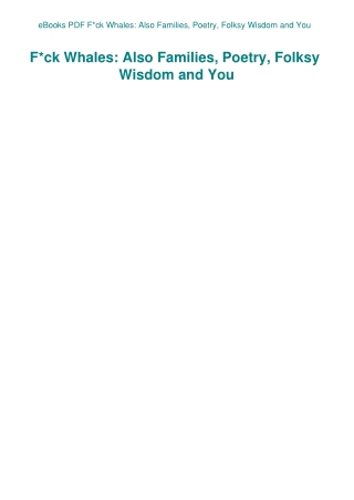 eBooks PDF Fck Whales Also Families  Poetry  Folksy Wisdom and You