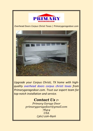 Overhead Doors Corpus Christi Texas | Primarygaragedoor.com