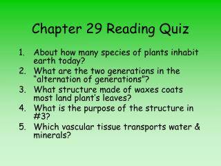 Chapter 29 Reading Quiz