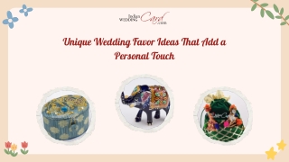 Unique Wedding Favor Ideas That Add a Personal Touch