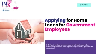 Applying for Home Loans for Government Employees Simplifying the Process
