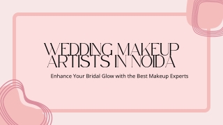 Best Wedding Makeup Artists in Noida | Sloshout