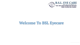 Eye Cataract Surgery in Patna | BSL Eye Care Service