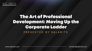 The Art of Professional Development: Moving Up the Corporate Ladder