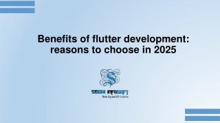 Benefits of flutter development reasons to choose in 2025