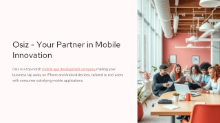 Osiz Your Partner in Mobile Innovation