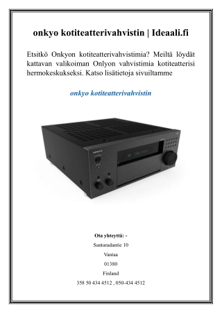 onkyo kotiteatterivahvistin  Ideaali.fi