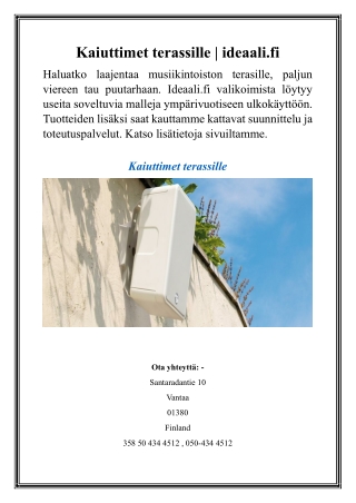 Kaiuttimet terassille  ideaali.fi