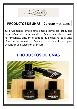 PRODUCTOS DE UÑAS  Zurecosmetics.es