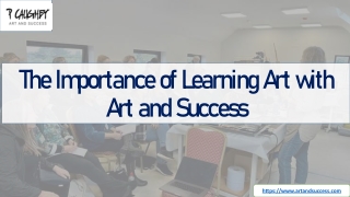 The Importance of Learning Art with Art and Success