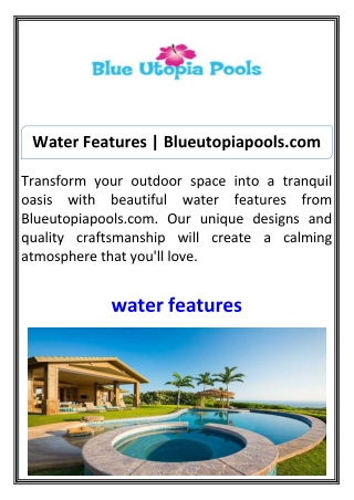 Water Features  Blueutopiapools.com