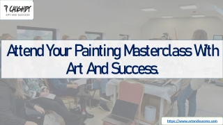 Attend Your Painting Masterclass With Art And Success