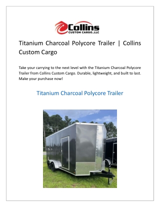 Titanium Charcoal Polycore Trailer  Collins Custom Cargo