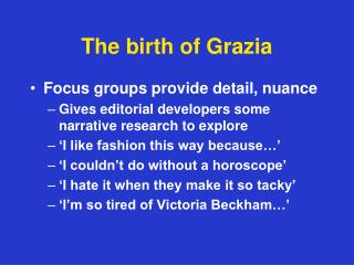 The birth of Grazia