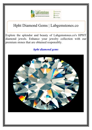 Hpht Diamond Gems | Labgemstones.co