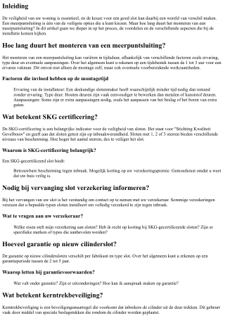 Hoe lang duurt het monteren van een meerpuntsluiting?