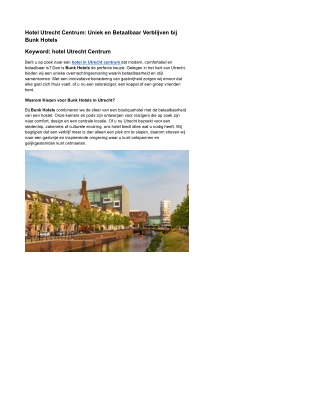 Hotel Utrecht Centrum: Uniek en Betaalbaar Verblijven bij Bunk Hotels