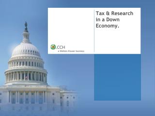 Tax & Research in a Down Economy.