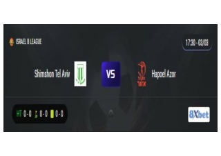 Trực tiếp Shimshon Tel Aviv vs Hapoel Azor 17:30, ngày 03/03/2025