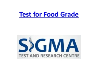 Test for Food Grade