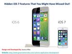 Hidden iOS 7 Features That You Might Have Missed Out!