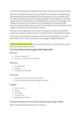 Time Critical Healthcare Express Logistics Market  Size, Trends, and Forecast
