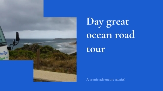 Day great ocean road tours