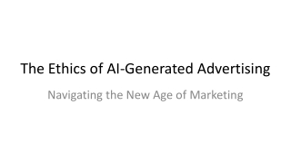 The Ethics of AI-Generated Advertising