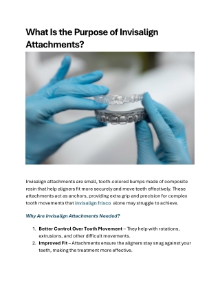 What Is the Purpose of Invisalign Attachments