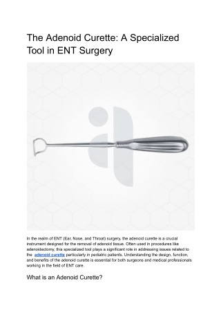 The Adenoid Curette_ A Specialized Tool in ENT Surgery (2)