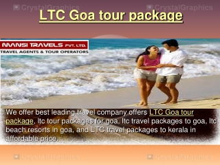 LTC Goa tour package