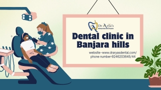Dental clinic in Banjara hills