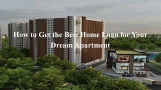 How to Get the Best Home Loan for Your Dream Apartment