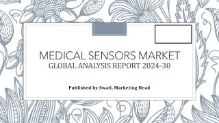 Medical Sensors Market: Revolutionizing Healthcare Through Innovative Technology