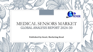 Medical Sensors Market: Revolutionizing Healthcare Through Innovative Technology