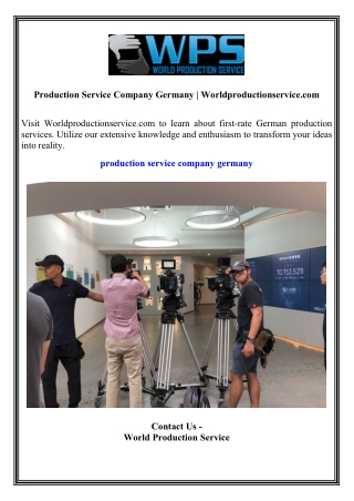 Production Service Company Germany  Worldproductionservice.com