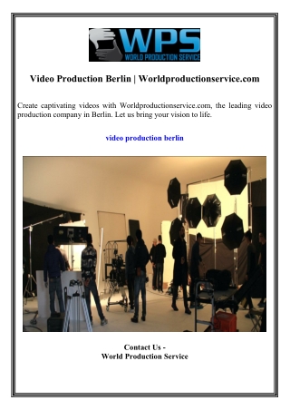 Video Production Berlin  Worldproductionservice.com