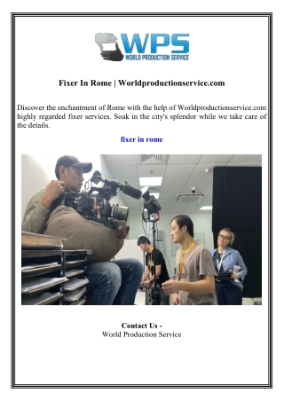 Fixer In Rome  Worldproductionservice.com