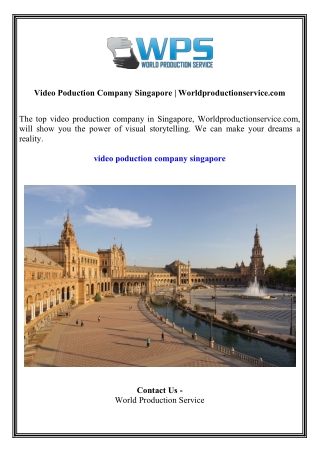Video Poduction Company Singapore  Worldproductionservice.com