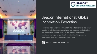 CE & CEC Inspection Services – Seacor International