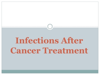 Infection after Cancer Treatment